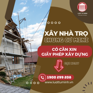 Xây Nhà Trọ, Chung Cư Mini Có Cần Xin Giấy Phép Xây Dựng - Luật Tư Minh