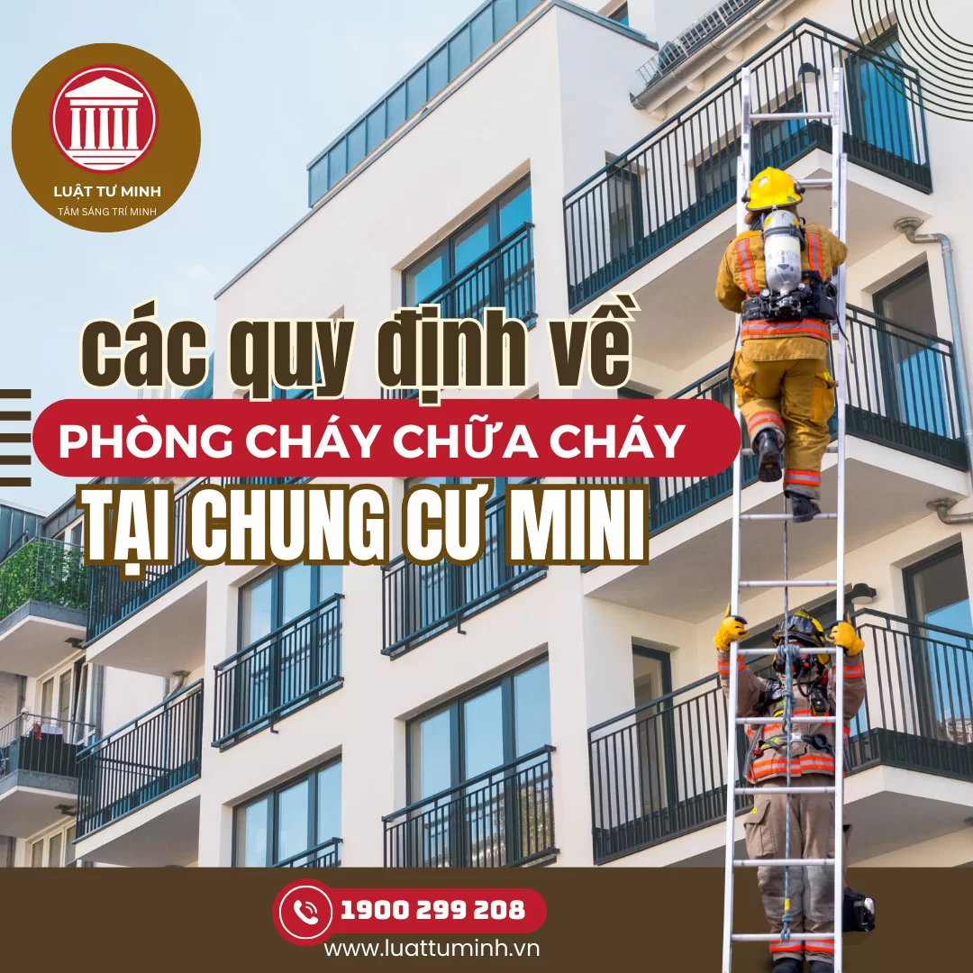 Các quy định về Phòng cháy Chữa cháy tại chung cư Mini - Luật Tư Minh