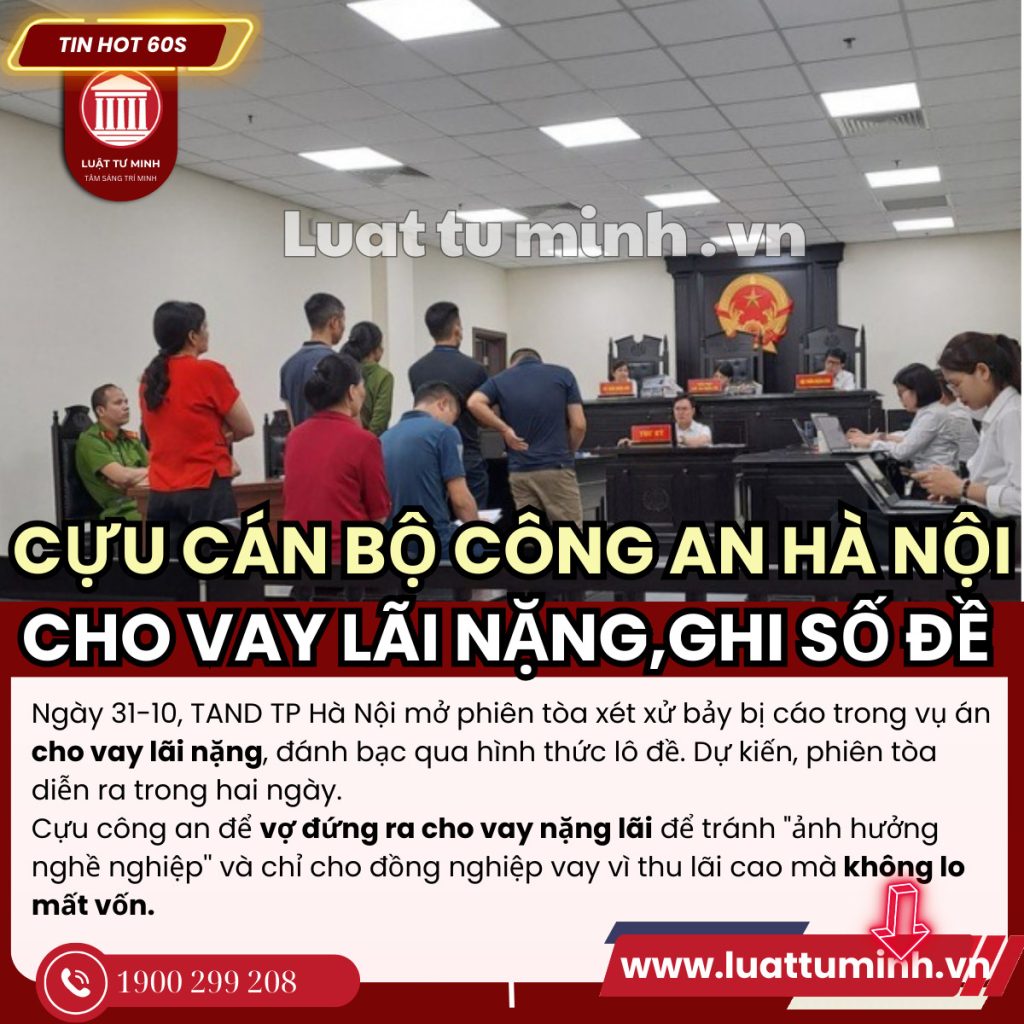 Cựu cán bộ công an ở Hà Nội cho vay lãi nặng, ghi số lô đề - Luật Tư Minh