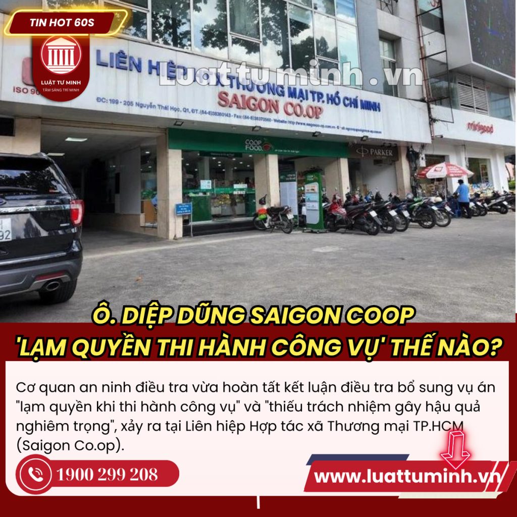 SAIGON COOP "lạm quyền thi hành công vụ" như thế nào? - Luật Tư Minh