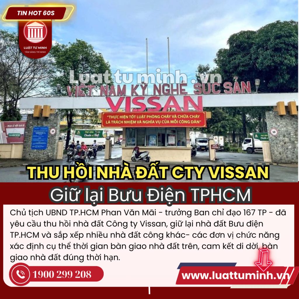 Thu hồi nhà đất Công ty Vissan, giữ lại Bưu điện TP.HCM - Luật Tư Minh