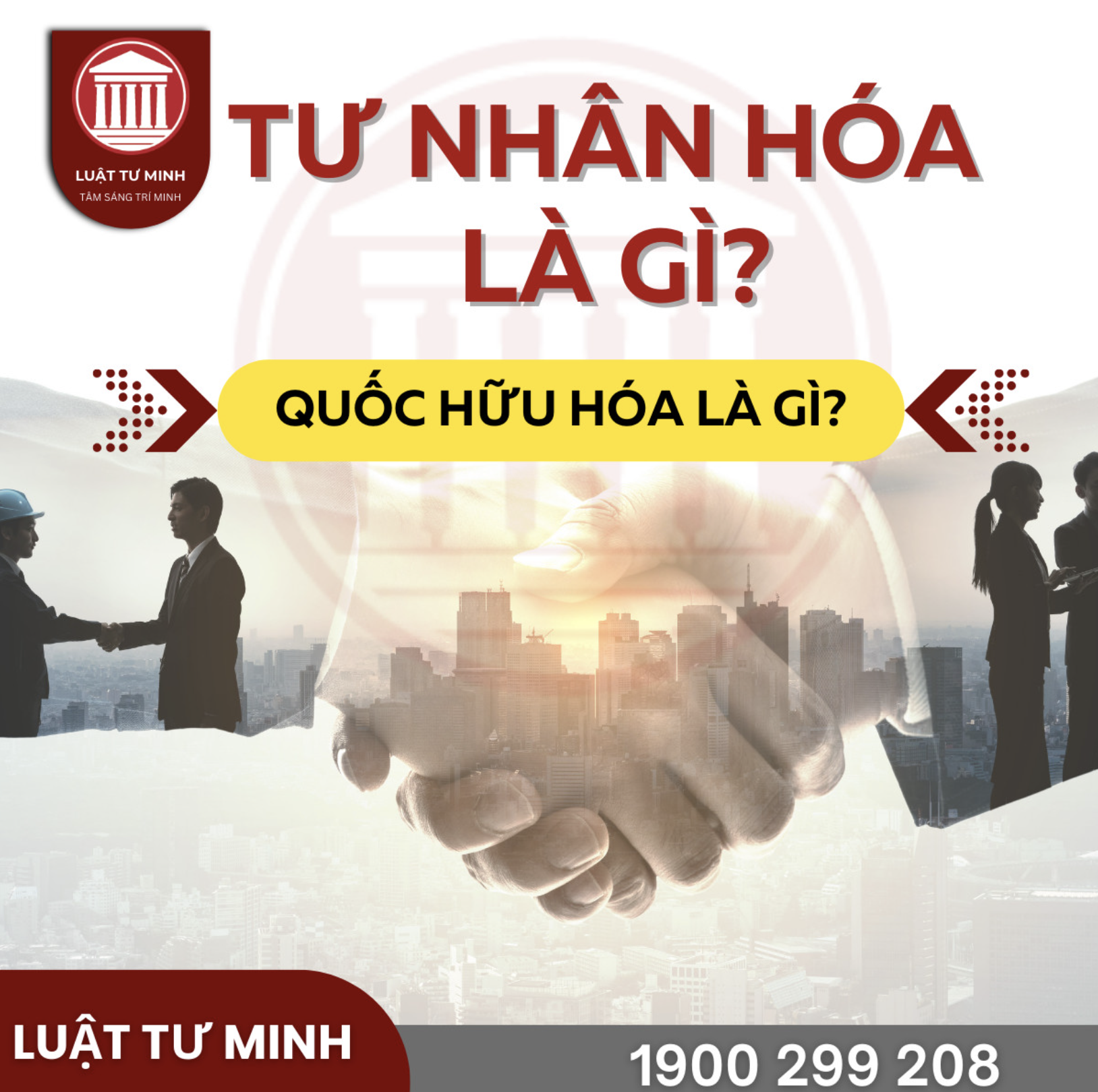 Tư nhân hoá là gì? Quốc hữu hoá là gì ? 