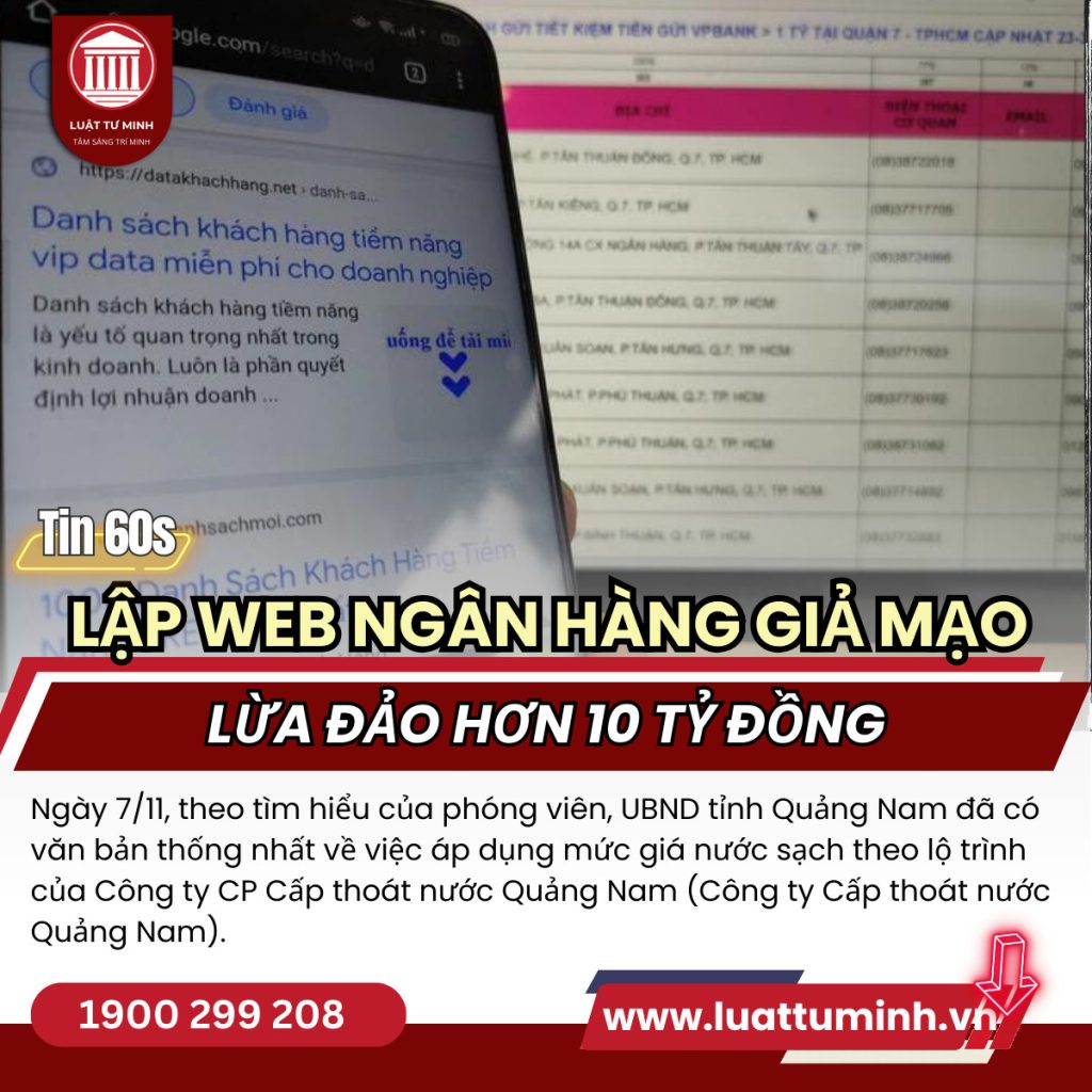 Thủ đoạn lừa đảo hơn 10 tỉ đồng của 1 nhóm lập web giả mạo ngân hàng - Luật Tư Minh