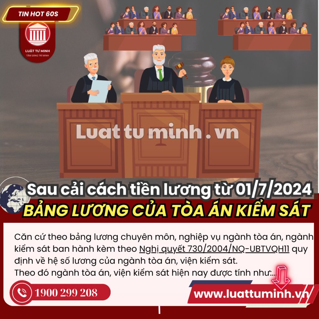 Bảng lương ngành tòa án, viện kiểm sát sau cải cách tiền lương - Luật Tư Minh