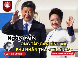 Ông Tập Cận Bình và phu nhân thăm Việt Nam