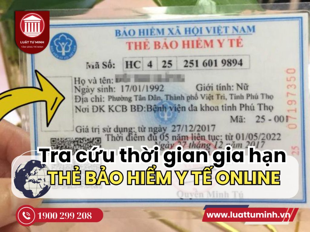 Cách tra cứu thời gian gia hạn thẻ bảo hiểm y tế online đơn giản - Luật Tư Minh
