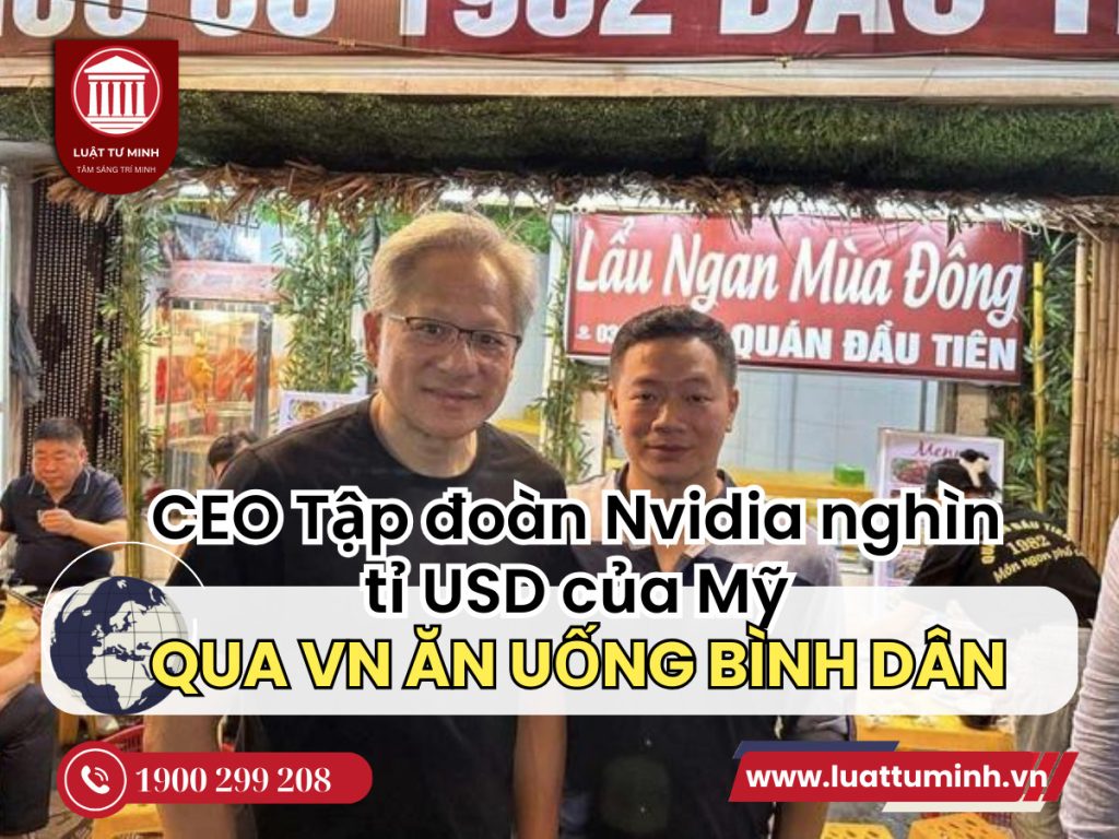 CEO Tập đoàn Nvidia nghìn tỉ USD của Mỹ ăn phở, uống cà phê bình dân ở Việt Nam - Luật Tư Minh