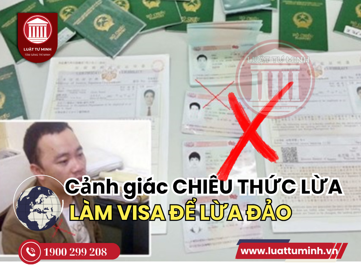 Cảnh giác thủ đoạn hỗ trợ làm visa để lừa đảo