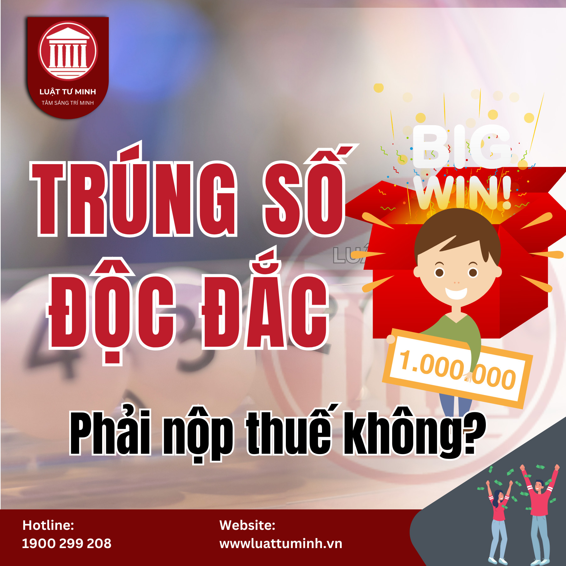 Trúng số độc đắc có nộp thuế không