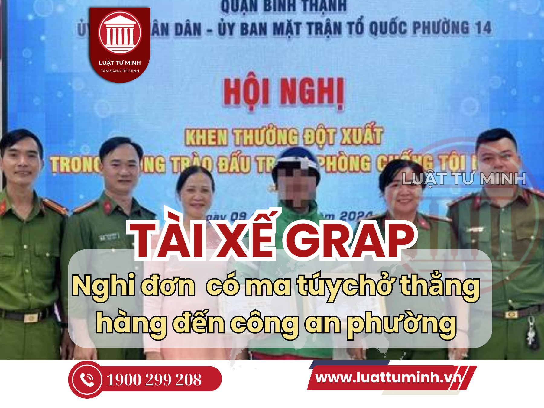 Nghi đơn hàng có ma túy, tài xế Grab chở thẳng hàng đến công an phường - Luật Tư Minh