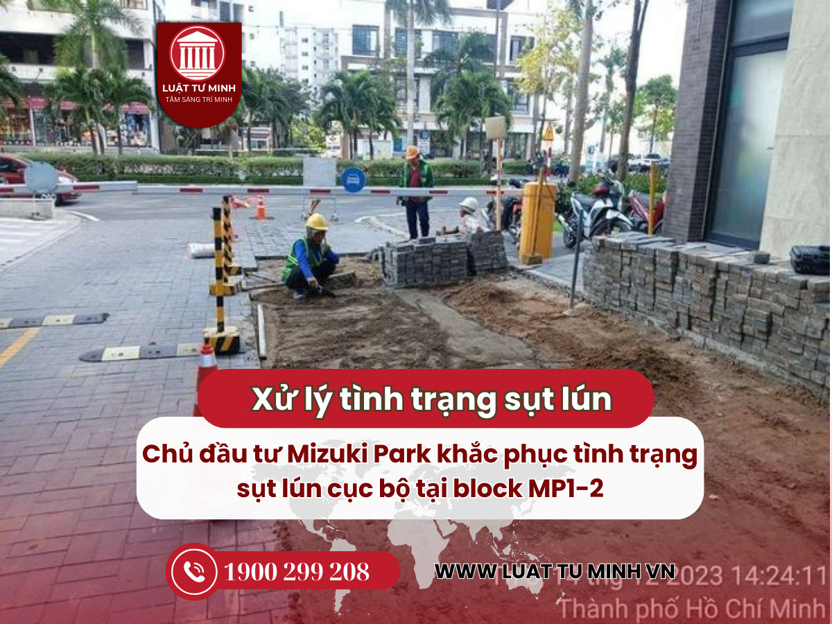 Chủ đầu tư Mizuki Park khắc phục tình trạng sụt lún cục bộ tại block MP1-2