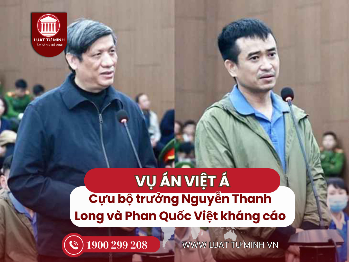 Cựu bộ trưởng Nguyễn Thanh Long và Phan Quốc Việt kháng cáo trong vụ Việt Á