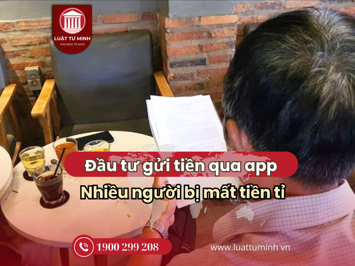 Đầu tư, gửi tiết kiệm qua app, nhiều người bị mất tiền tỉ