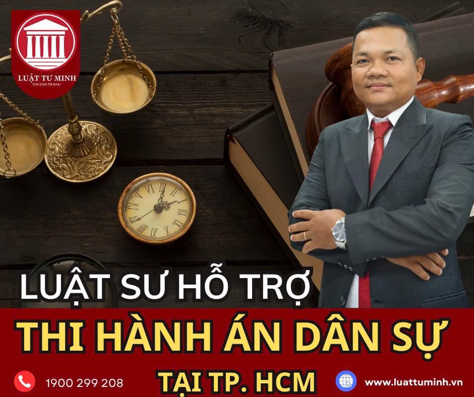 DỊCH VỤ LUẬT SƯ HỖ TRỢ THI HÀNH ÁN DÂN SỰ TẠI TP.HCM